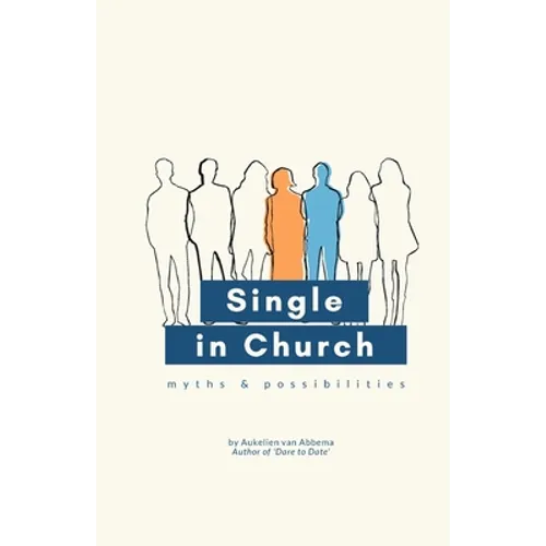 Single in Church: Myths & Possibilities - Paperback