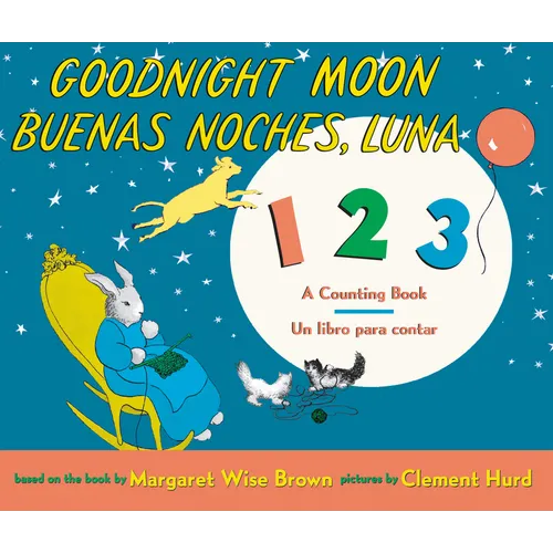 Goodnight Moon 123/Buenas Noches, Luna 123 Board Book: Bilingual Spanish-English - Board Book