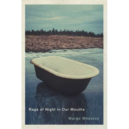 Rags of Night in Our Mouths: Volume 70 - Paperback