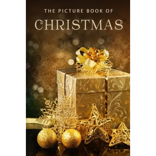 The Picture Book of Christmas: A Gift Book for Alzheimer's Patients and Seniors with Dementia - Paperback