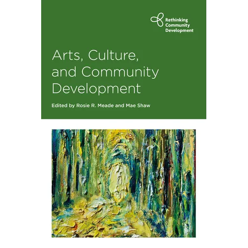 Arts, Culture and Community Development - Paperback