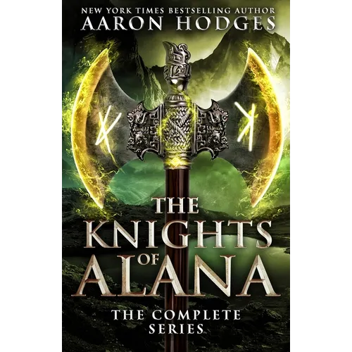 The Knights of Alana: The Complete Series - Paperback