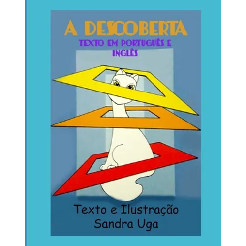 The Discovery - A Descoberta: Texto em Inglês e Português - Paperback