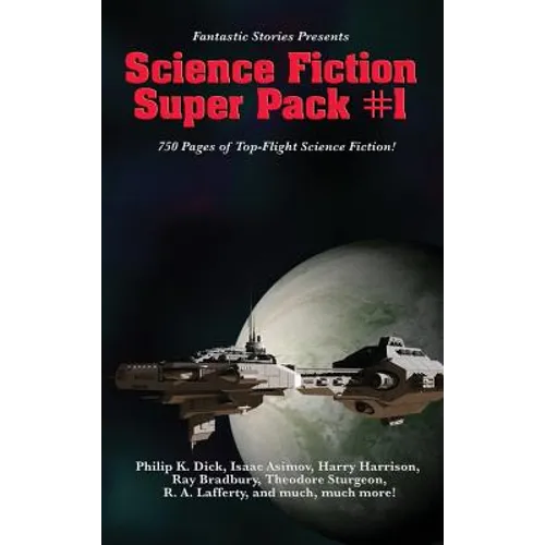 Fantastic Stories Presents: Science Fiction Super Pack #1 - Hardcover