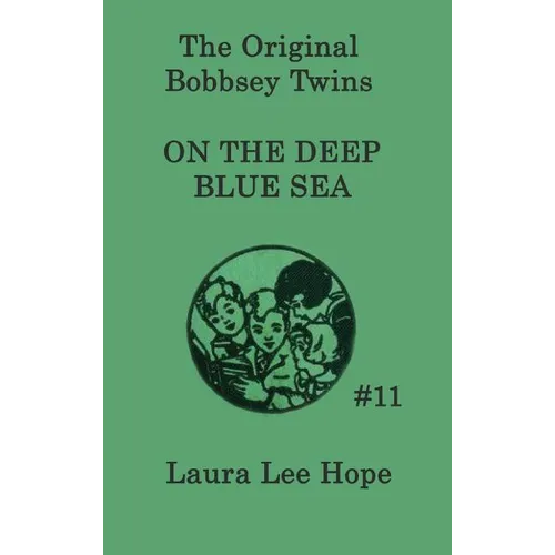 The Bobbsey Twins on the Deep Blue Sea - Hardcover