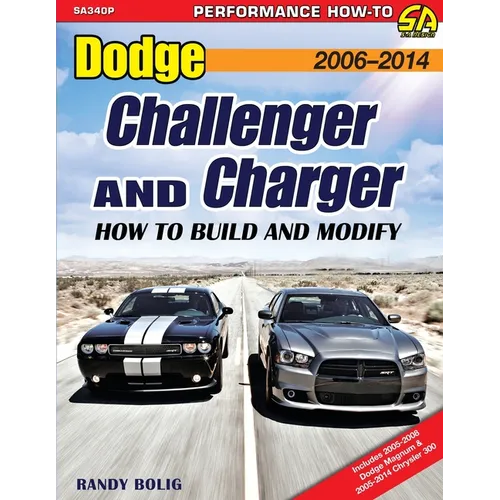 Dodge Challenger and Charger: How to Build and Modify 2006-Present - Paperback