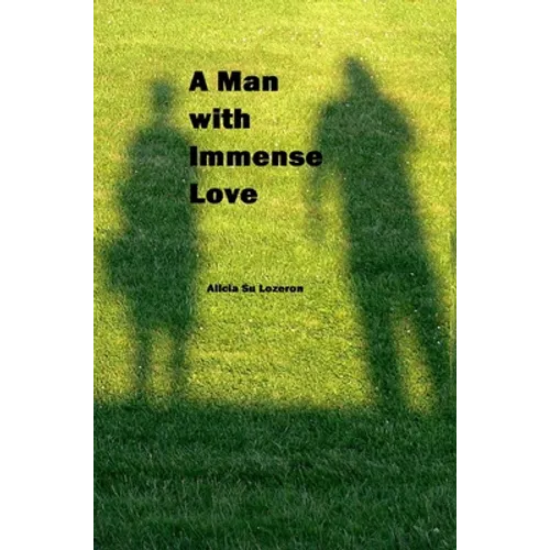 A Man with Immense Love - Hardcover