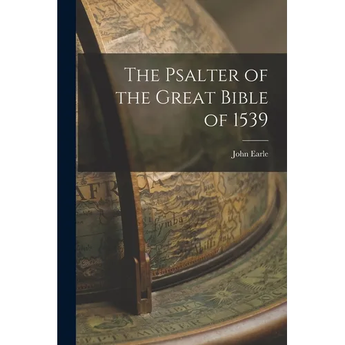 The Psalter of the Great Bible of 1539 - Paperback