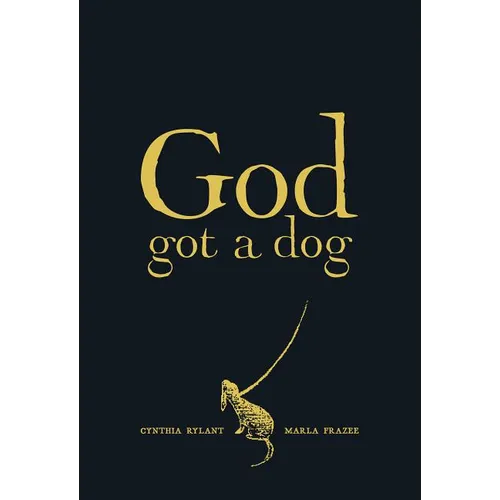 God Got a Dog - Hardcover