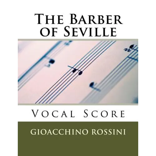 The Barber of Seville (Il Barbiere di Siviglia) - vocal score (Italian/English) - Paperback