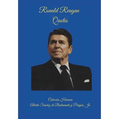 Quotes from President Ronald Reagan - Paperback