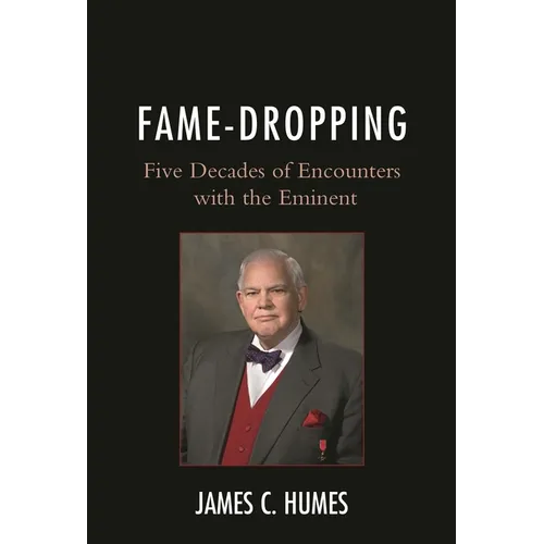 Fame-Dropping: Five Decades of Encounters with the Eminent - Paperback