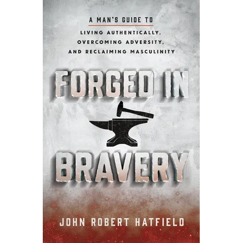 Forged in Bravery - Paperback