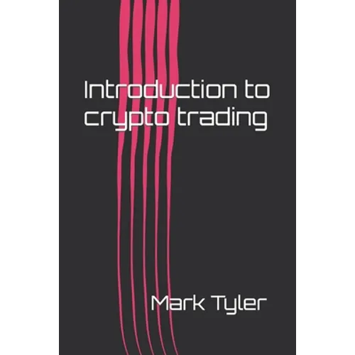 Introduction to crypto trading - Paperback
