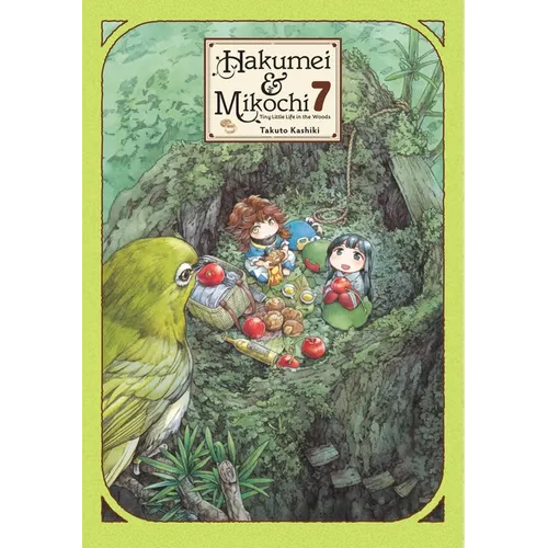 Hakumei & Mikochi: Tiny Little Life in the Woods, Vol. 7 - Paperback