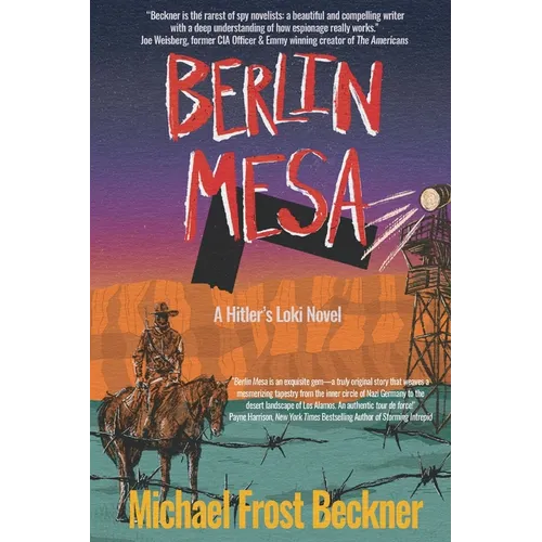 Berlin Mesa: A Hitler's Loki Novel - Paperback