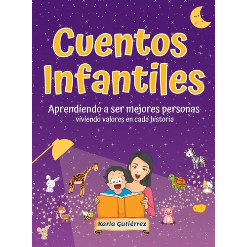 Cuentos Infantiles Aprendiendo a ser mejores personas: Viviendo valores en cada historia - Hardcover