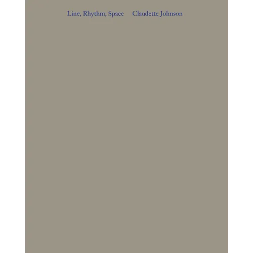 Claudette Johnson: Line, Rhythm, Space - Paperback