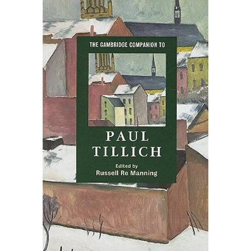 The Cambridge Companion to Paul Tillich - Paperback