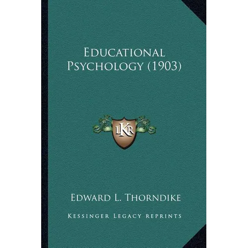 Educational Psychology (1903) - Paperback