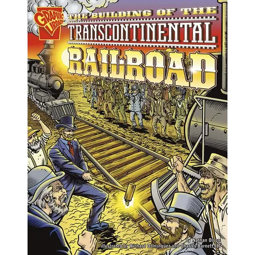 The Building of the Transcontinental Railroad - Paperback