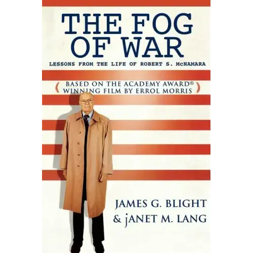 The Fog of War: Lessons from the Life of Robert S. McNamara - Paperback
