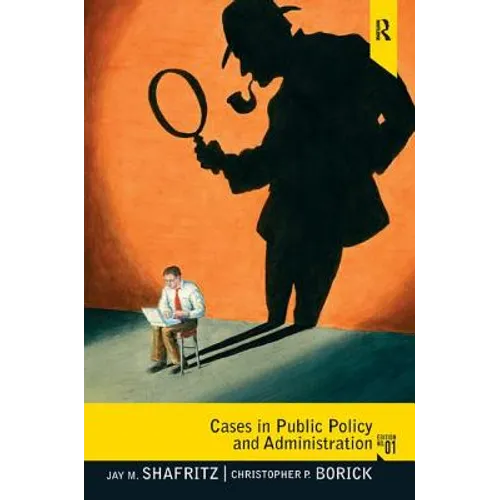 Cases in Public Policy and Administration - Paperback