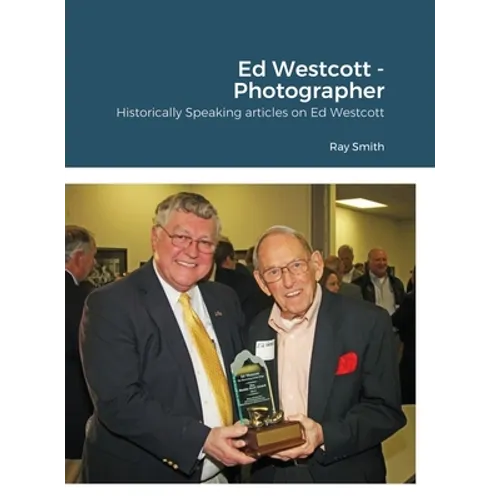 Ed Westcott - Photographer - Hardcover