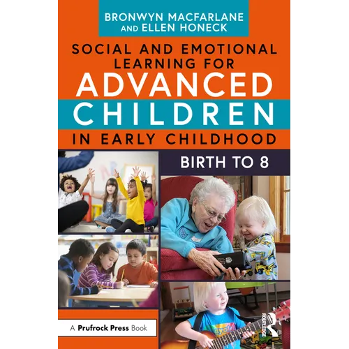 Social and Emotional Learning for Advanced Children in Early Childhood: Birth to 8 - Paperback