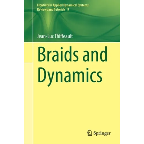 Braids and Dynamics - Paperback