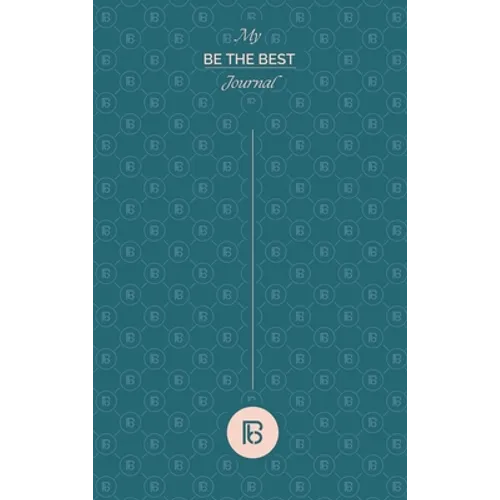 My Be the Best Journal - Hardcover