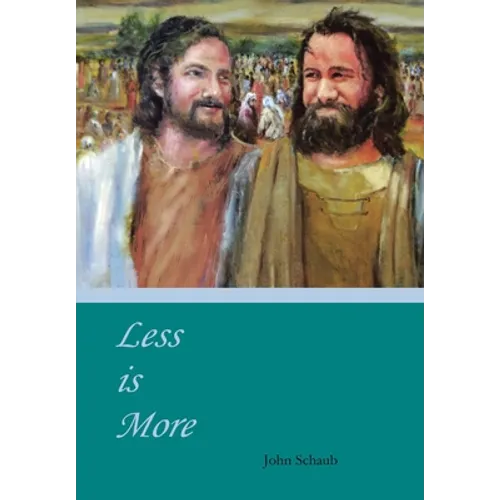 Less Is More - Hardcover