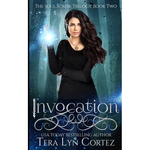 Invocation: The Soul Scribe Trilogy, Book Two - Paperback