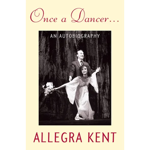 Once a Dancer...: An Autobiography - Paperback