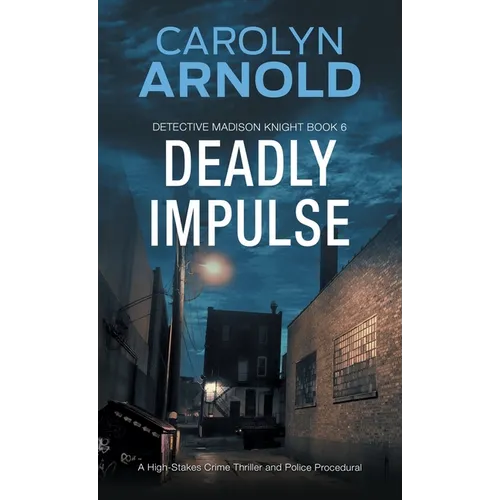 Deadly Impulse: A totally addictive page-turning crime thriller - Paperback