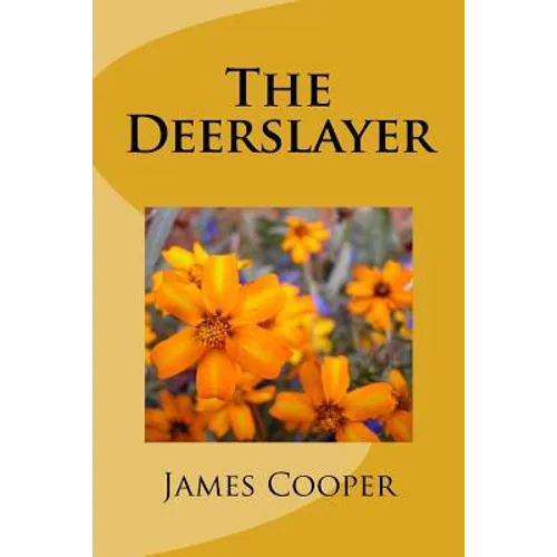 The Deerslayer - Paperback