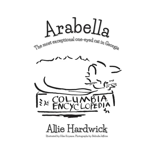 Arabella: The most exceptional one-eyed cat in Georgia - Paperback