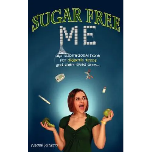 Sugar Free Me - Paperback