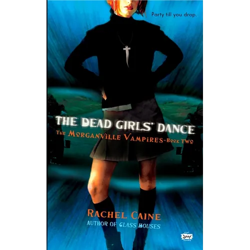 The Dead Girls' Dance: The Morganville Vampires, Book II - Paperback