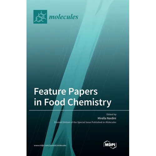 Feature Papers in Food Chemistry - Hardcover