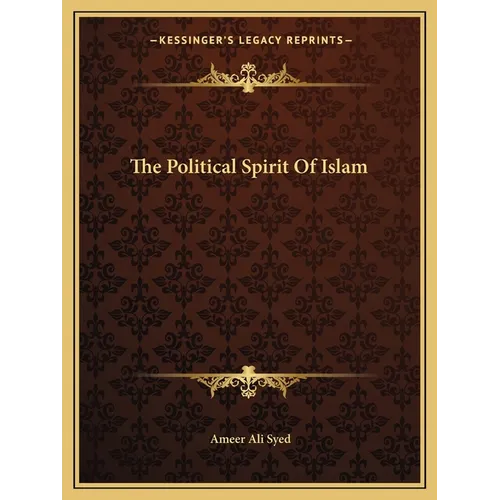 The Political Spirit Of Islam - Paperback
