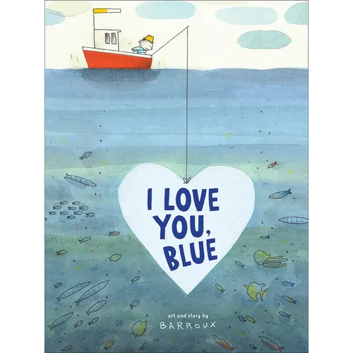 I Love You, Blue - Hardcover