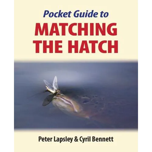 Pocket Guide to Matching the Hatch - Spiral