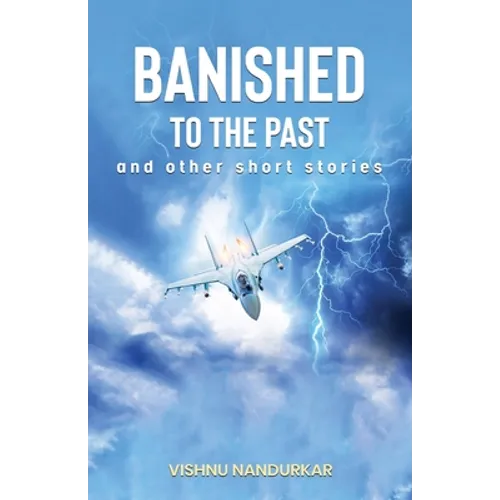 Banished to the Past and other Short Stories - Paperback