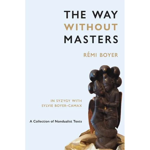The Way Without Masters - Hardcover