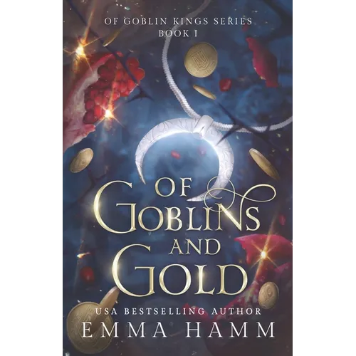 Of Goblins and Gold - Paperback