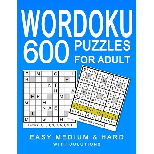 Wordoku 600 Puzzles for Adult: Easy Medium & Hard Puzzles with Solution - Paperback