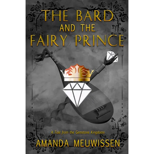 The Bard and the Fairy Prince: Volume 3 - Paperback