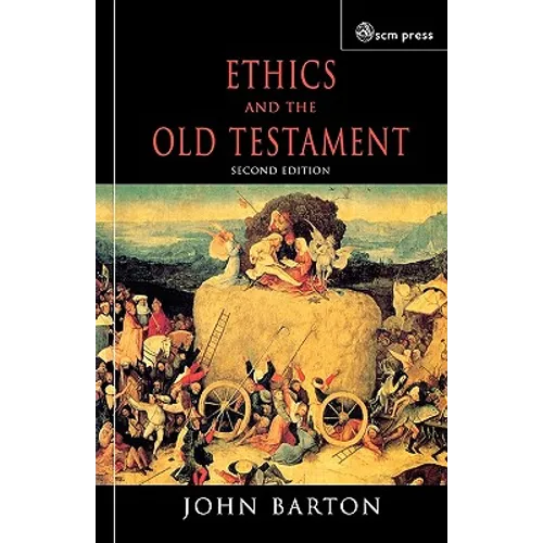 Ethics and the Old Testament: Second Edition - Paperback