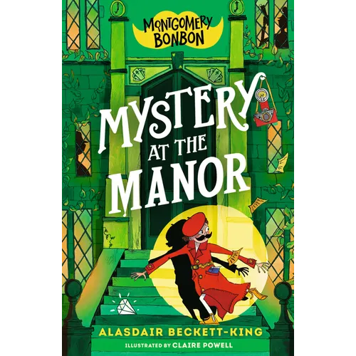 Montgomery Bonbon: Mystery at the Manor - Hardcover